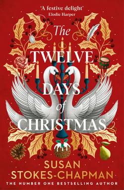 The Twelve Days of Christmas - The perfect Regency Christmas short story collection from the #1 Sunday Times Bestseller