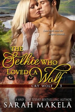 The Selkie Who Loved A Wolf - Cry Wolf, #5
