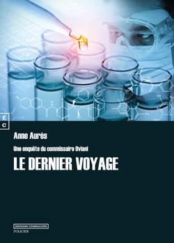 Le dernier voyage - Une enquête du commissaire Oviani