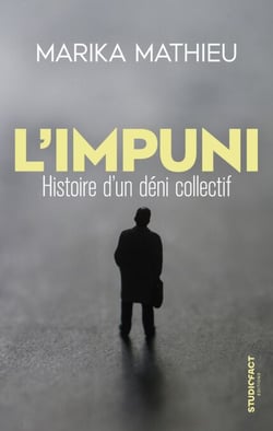 L'Impuni - Histoire d'un déni collectif