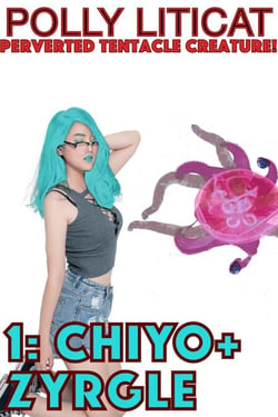 1: Chiyo+Zyrgle - Perverted Tentacle Creature, #2