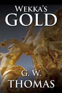 Wekka`s Gold - The Six Cities, #6