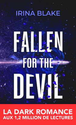 Fallen for the Devil (TOME 3) - la dark romance aux 1,2 million de lectures
