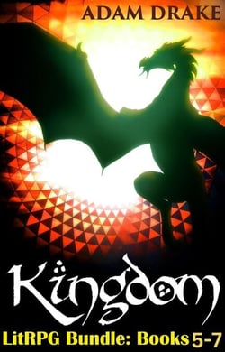 Kingdom LitRPG Bundle: Books 5-7 - Kingdom Bundles, #2