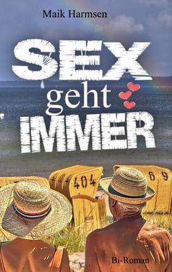 Sex geht immer - Wann wo oder mit wem ist fast egal, ist man alt. Nur der Tod ist das Ende.
