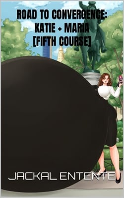 Road to Convergence: Katie + Maria [Fifth Course] - Katie + Maria, #5