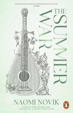 The Summer War - The enchanting new fantasy novel from the internationally bestselling author of Uprooted