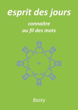 esprit des jours - connaitre au fil des mots