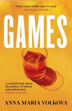 Games - The smart and sexy debut literary romance perfect for fans of Normal People and Fifty Shades of Grey