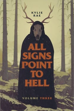 All Signs Point to Hell: Vol. 3 - All Signs Point to Hell, #3