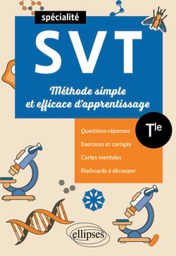 Spécialité SVT - Tle - Méthode simple et efficace d'apprentissage - Questions-réponses, exercices et corrigés, cartes mentales et flashcards à découper