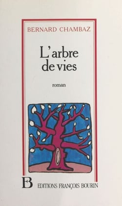 L'arbre de vies - Roman