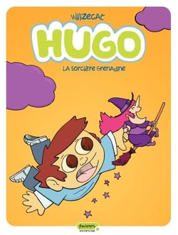 Hugo - Tome 2 - La sorcière grenadine