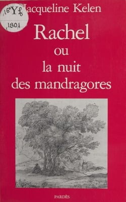 Rachel ou La nuit des mandragores