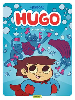 Hugo - Tome 4 - Super Matou