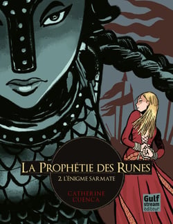 L'Enigme sarmate, tome 2 - La Prophétie des runes
