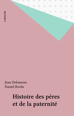 Histoire des pères et de la paternité