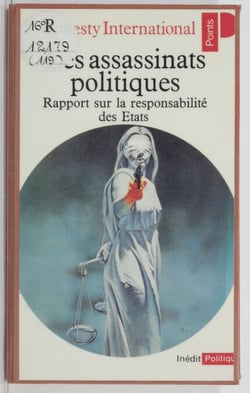 Les Assassinats politiques - Rapport sur la responsabilité des États