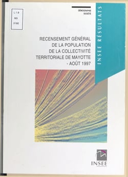 Recensement général de la population de la collectivité territoriale de Mayotte, août 1997