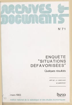 Enquête «Situations défavorisées» : quelques résultats