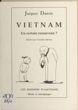 Viêt Nam : un certain renouveau ?