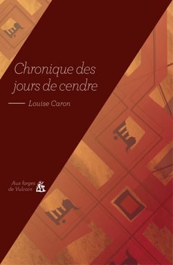 Chronique des jours de cendre