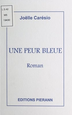Une peur bleue