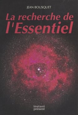 La Recherche de l'essentiel