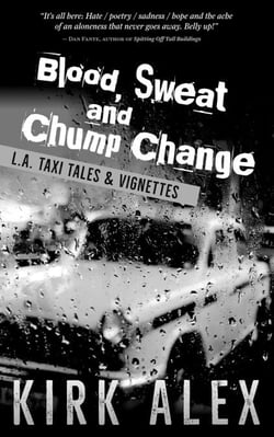 Blood, Sweat and Chump Change