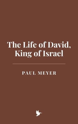 The Life of David, King of Israel