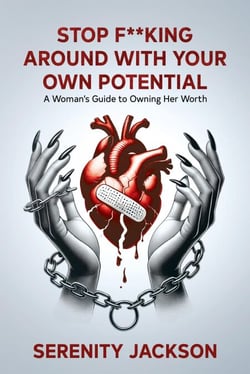 Stop F**king Around With Your Own Potential