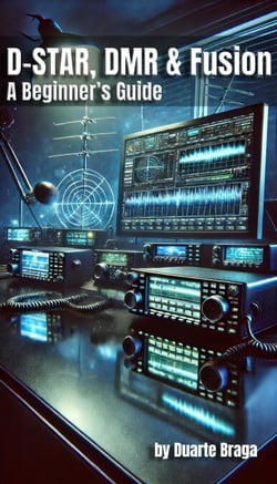 D-STAR, DMR &amp; Fusion  A Beginner’s Guide
