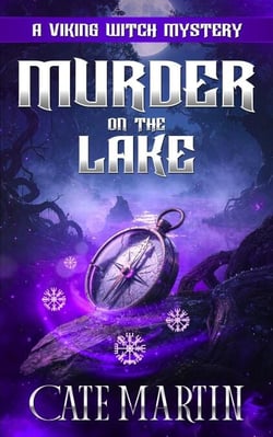 Murder on the Lake - The Viking Witch Cozy Mysteries, #3