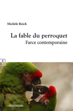 La fable du perroquet - Farce contemporaine