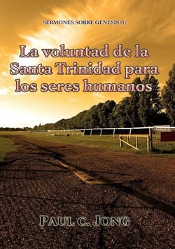 Sermones sobre Génesis (I)  - La voluntad de la Santa Trinidad para los seres humanos