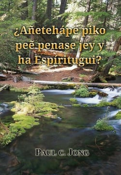 ¿Añetehápe piko peẽ penase jey y ha Espíritugui?