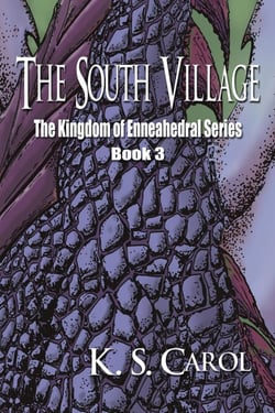 The South Village - The Kingdom of Enneahedral, #2