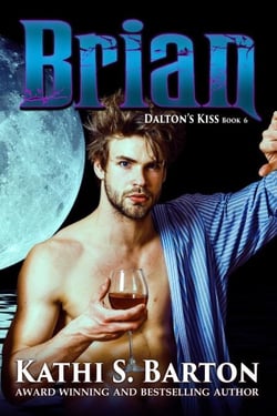 Brian - Dalton's Kiss, #6