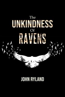 The Unkindness of Ravens