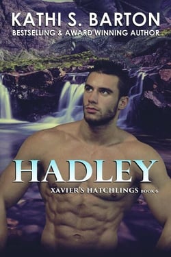 Hadley - Xavier's Hatchlings, #6