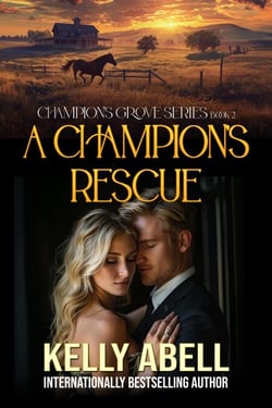 A Champion’s Rescue - Champion's Grove Series, #2