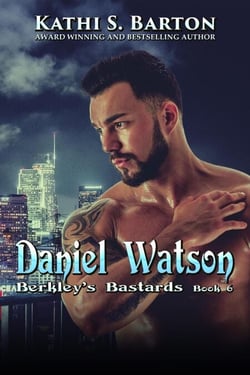 Daniel Watson - Berkley's Bastards, #6