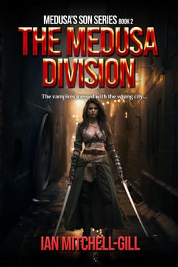 The Medusa Division - Medusa’s Son Series, #2