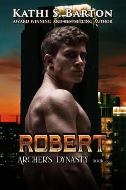 Robert - Archer's Dynasty, #3