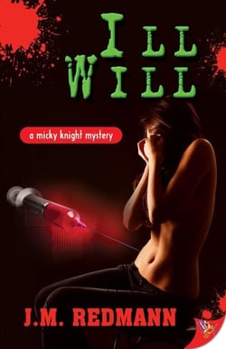Ill Will - MIcky Knight Mystery, #7