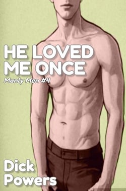 He Loved Me Once
