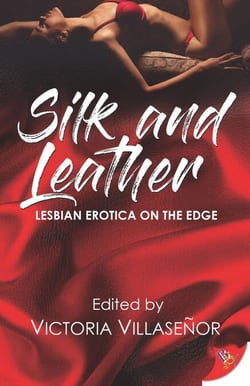 Silk and Leather: Lesbian Erotica with an Edge