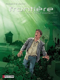 Frontière - Tome 3 - Poste Mortem