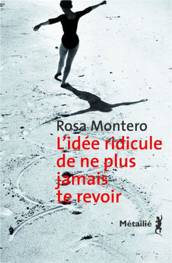 L'Idée ridicule de ne plus jamais te revoir