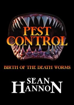 Pest Control: Birth of the Death Worms - Pest Control, #1